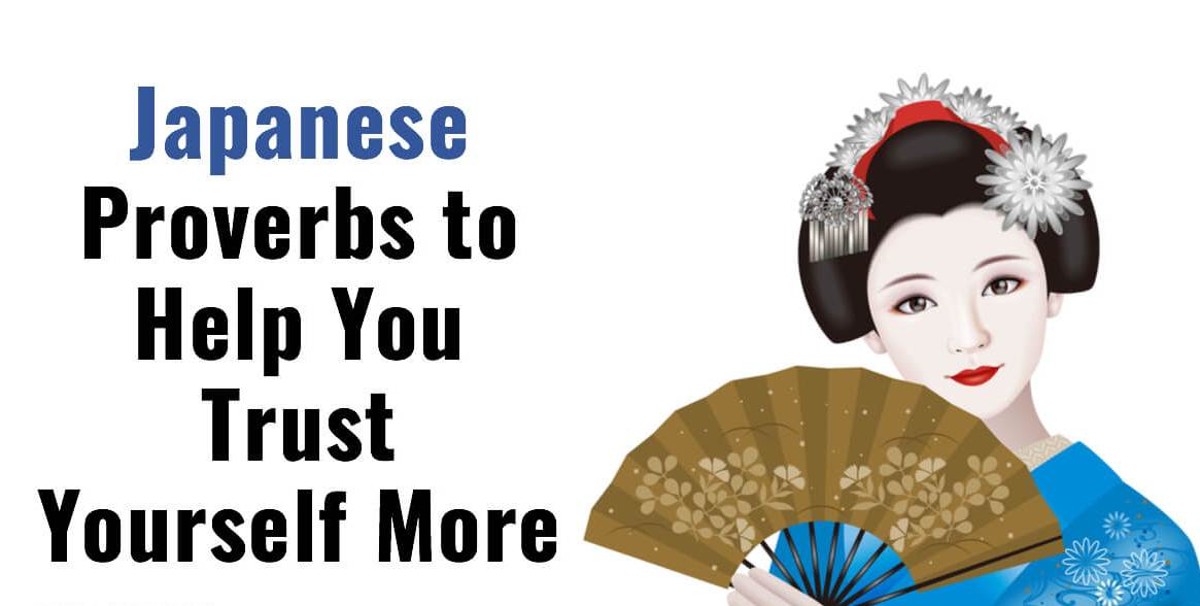 Japanese Proverbs to Help You Trust Yourself More